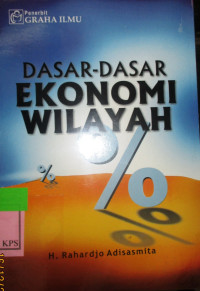 DASAR-DASAR EKONOMI WILAYAH