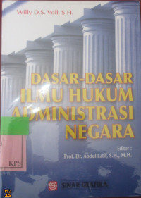 DASAR-DASAR ILMU HUKUM ADMINISTRASI NEGARA