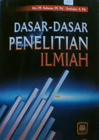 DASAR - DASAR PENELITIAN ILMIAH