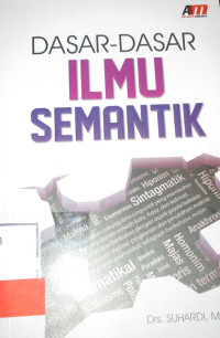 DASAR - DASAR ILMU SEMANTIK