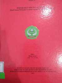 PERNIKAHAN DINI DAN AKIBATNYA ( STUDI KASUS DI KANTOR URUSAN AGAMA KOTA TERNATE SELATAN )