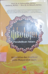 DIKOTOMI PENDIDIKAN ISALM ;HISTORIS DAN IMPLIKASI PADA MASYRAKAT ISLAM