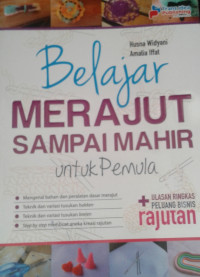 BELAJAR MERAJUT SAMPAI MAHIR UNTUK PEMULA