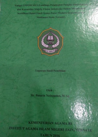 FUNGSI LPPOM MUI DALAM MENETAPKAN SERTIFIKASI HALAL (STUDI KASUS PASAR MODEREN HYPERMART DAN MULTIMART KOTA TERNATE