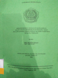 REKONSTRUKSI KEGIATAN KEMASJIDAN SUATU UPAYA PENINGKATAN KEJAMA'AHAN DALAM RANGKA PERWUJUDAN MASJID PARIPURNA DI KOTA TERNATE