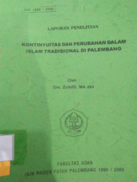 KONTINYUITAS DAN PERUBAHAN DALAM ISLAM TRADISIONAL DI PALEMBANG