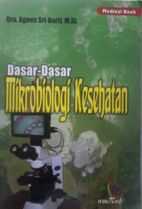 DASAR-DASAR MIKROBIOLOGI KESEHATAN