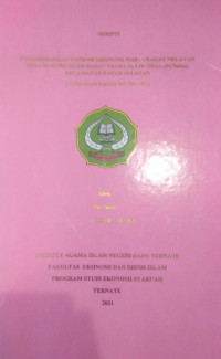 PENGEMBANGAN POTENSI EKONOMI MASYARAKAT NELAYAN DESA KUBUNG OLEH BADAN USAHA MILIK DESA (BUMDES)KECAMATAN BACAN SELATAN (TINJAUAN EKONOMI ISLAM)