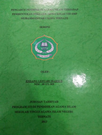 PENGARUH PENDIDIKAN AGAMA ISLAM TERHADAP PEMBENTUKAN PERILAKU SISWA KELAS VIII SMP MUHAMMADIYAH 1 KOTA TERNATE