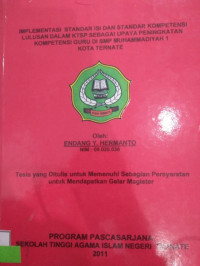 IMPLEMENTASI STANDAR ISI DAN STANDAR KOMPETENSI LULUSAN DALAM KTSP SEBAGAI UPAYA PENINGKATAN KOMPETENSI GURU DI SMP MUHAMMADIYAH 1 KOTA TERNATE