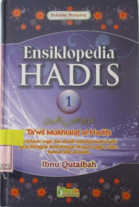 ENSIKLOPEDIA HADIS: TA'WIL MUKHTALAF AL-HADITS