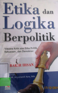 ETIKA DAN LOGIKA BERPOLOTIK