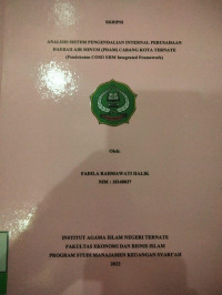 ANALISIS SISTEM PENGENDALIAN INTERNAL PERUSAHAAN DAERAH AIR MINUM (PDAM) CABANG KOTA TERNATE (PENDEKATAN COSO ERM INTEGRATED FRAMEWORK)