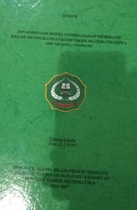 IMPLENTASI MODEL PEMBELAJARAN GENERATIF DALAM MENINGKATAKAN KOMONIKASI  TEMATIS SISWA SMP NEGERI 2 TERNATE