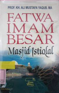 FATWA IMAM BESAR MASJID ISTIQLAL