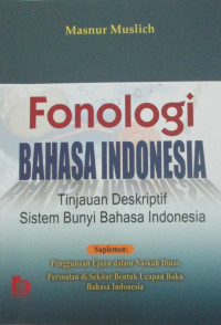 FONOLOGI BAHASA INDONESIA TINJAUAN DESKRIPTIF SISTEM BUNYI BAHASA INDONESIA