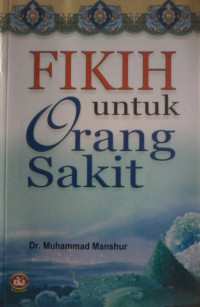 FIKIH UNTUK ORANG SAKIT