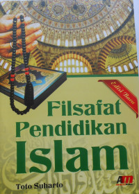 FILSAFAT PENDIDIKAN ISLAM