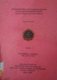 SISTEM BAGI HASIL DI KALANGAN NELAYAN DESA LALUIN KECAMATAN KAYOA (SATU TUJUAN EKONOMI ISLAM)