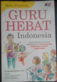 GURU HEBAT INDONESIA