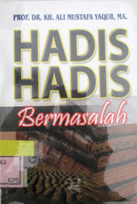 HADIS HADIS BERMASALAH