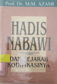 HADIS NABAWI DAN SEJARH KONDIFIKASINYA