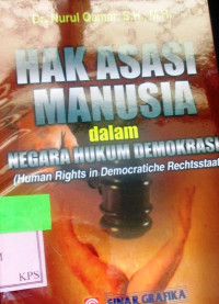 Hak Asasi Manusia Dalam Negara Hukum Demokrasi