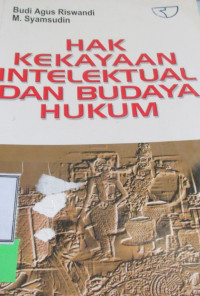 HAK KEKAYAAN INTELEKTUAL DAN BUDAYA HUKUM