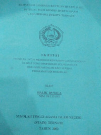 EKSISTENSI LEMBAGA BANTUAN HUKUM (LBH) DITINJAU DARI KONSEP HUKUMISLAM YANG BERADA DI KOTA TERNATE