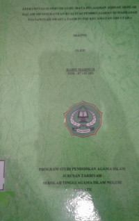 EFEKTIFITAS SUPERVISI GURU MATA PELAJARAN AQIDAH AKHLAK DALAM MENIGKATKATKAN KUALITAS PEMBELAJARAN DI MADRASAH TSANAWIYAH SWATA PASIR PUTIH KECAMATAN OBI UTARA