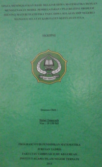 UPAYA MENINGKATKAN HASIL BELAJAR MATEMATIKA DENGAN MENGGUNAKAN MODEL PEMBELAJARAN CPS (CREATIVE PROBLEM SOLVING) MATERI STATISTIKA PADA SISWA KELAS IX SMP NEGERI 3 MANGOLE SELATAN KABUPATEN KEPULAUAN SULA