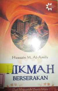 THE BOOK OF ARABIC WISDOM: HIKMAH BERSERAKAN DARI KHAZANAH DUNIA ISLAM