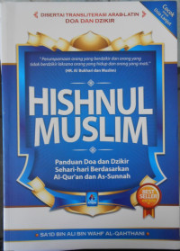 HUSNUL MUSLIM: PANDUAN DOA DAN DZIKIR SEHARI-HARI BERDASARKAN AL-QURAN DAN AS-SUNNAH