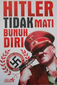 HITLER TIDAK MATI BUNUH DIRI