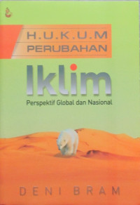 HUKUM PERUBAHAN IKLIM perspektif global dan nasional