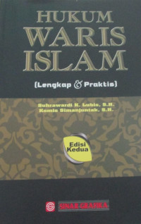 HUKUM WARIS ISLAM : LENGKAP DAN PRAKTIS