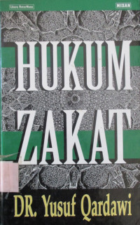 HUKUM ZAKAT: Studi Komparatif Mengenai Status dan Filsafat Zakat Berdasarkan Qur'an dan Hadis