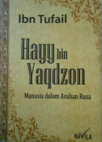 HAYY BIN YAQDZON: MANUSIA DALAM ASUHAN RUSA