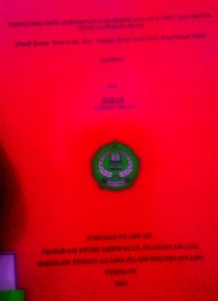 FOFINE EKKA KEDE (PEREMPUAN NAIK DUDUK) DALAM KAWIN ADAT BUTON TINJAUAN HUKUM ISLAM
(Studi Kasus Desa Lede Kec. Taliabo Barat laut Kab. Kepulauan Sula)