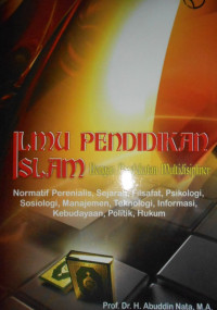 ILMU PENDIDIKAN ISLAM TINJAUAN TEORETIS DAN PRAKTIS BERDASARKAN PENDEKATAN INTERDISIPLINER