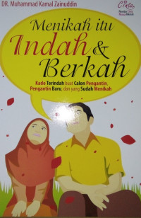 MENIKAH ITU INDAH DAN BERKAH