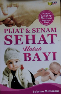 PIJAT DAN SENAM SEHAT UNTUK BAYI