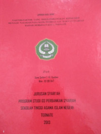 FAKTOR-FAKTOR YANG DIPERTIMBANGKAN KONSUMEN MENJADI NASABAH PADA BANK PEMBIAYAAN RAKYAT SYARIAH BAHARI BERKESAN KOTA TERNATE