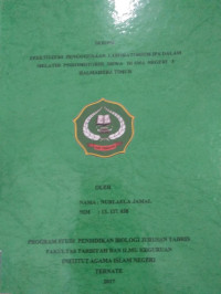 EFEKTIVITAS PENGGUNAAN LABORATORIUM IPA DALAM MELATIH PSIKOMOTORIK SISWA DI SMA NEGERI 3 HALMAHERA TIMUR