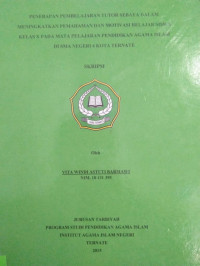 PENERAPAN PEMBELAJARAN TUTOR SEBAYA DALAM MENINGKATKAN PEMAHAMAN DAN MOTIVASI BELAJAR SISWA KELAS X PADA MATA PEMBELAJARAN PENDIDIKAN AGAMA ISLAM DI SMA NEGERI 4 KOTA TERNATE