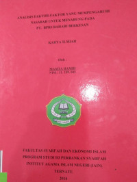 ANALISIS FAKTOR-FAKTOR YANG MEMPENGARUHI NASABAH UNTUK MENABUNG PADA PT. BPRS BAHARI BERKESAN