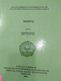 KONSEP BIMBINGAN PENDIDIKAN ISLAM DALAM PENCAPAIAN TUJUAN PENGAJARAN