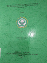 EFEKTIVITAS PENGELOLAAN KELAS TERHADAP HASIL BELAJAR BIOLOGI SISWA KELAS VII MTs AL-IRSYAT KOTA TERNATE