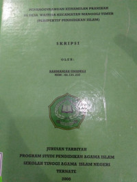 PENANGGULANGAN KEHAMILAN PRANIKAH DIDESA WAITINA KECAMATAN MANGOLI TIMUR (PERSPEKTIF PENDIDIKAN ISLAM)