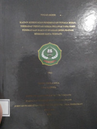 KAJIAN KESESUAIAN PENEMPATAN TENAGA KERJA TERHADAP PRESTASI KERJA PEGAWAI PADA BANK PEMBIAYAAN RAKYAT SYARIAH (BPRS) BAHARI BERKESAN KOTA TERNATE